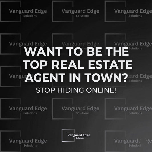 Want to Be the Top Real Estate Company in Town? Stop Hiding Online!